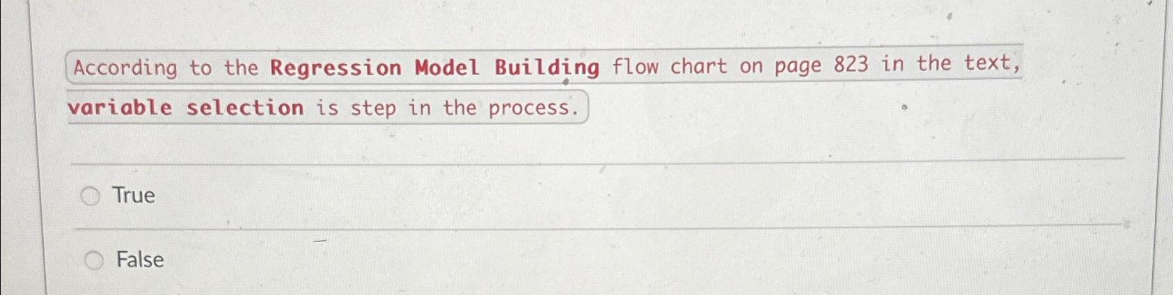 According to the Regression Model Building flow