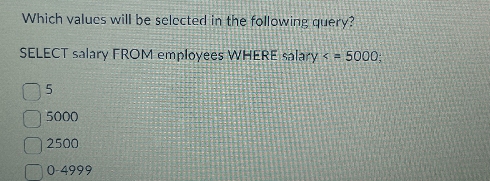 Which values will be selected in the following