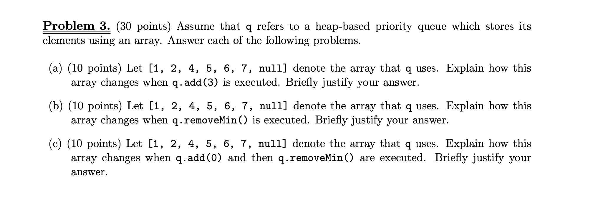 Problem 3 . ( 3 0 points ) Assume that q refers