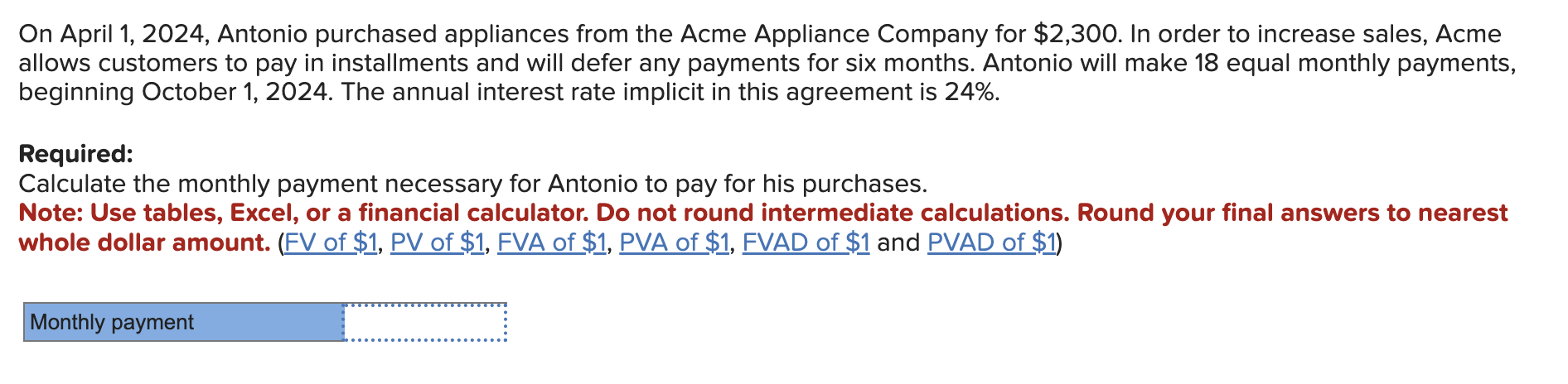 On April 1 , 2 0 2 4 , Antonio purchased