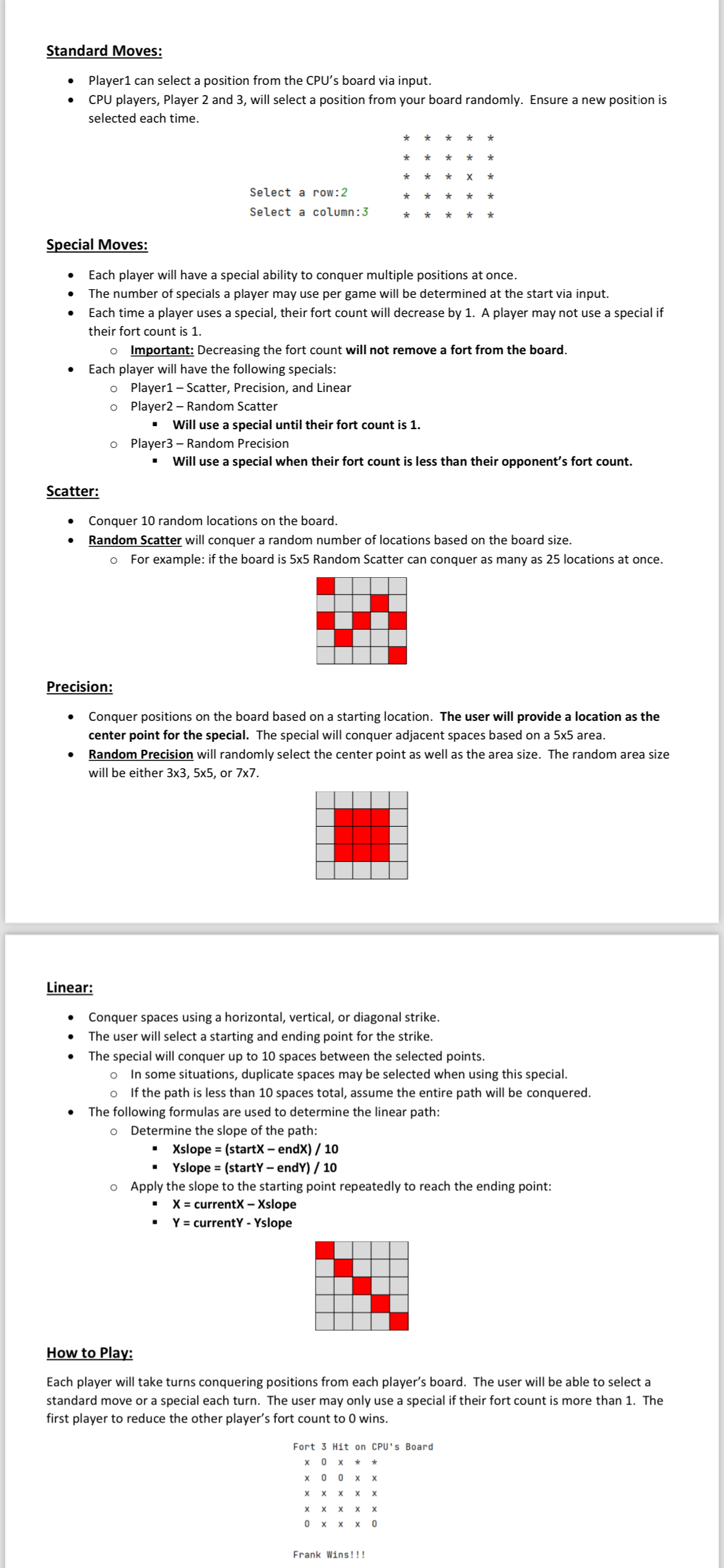 write the C + + logic for these moves based on