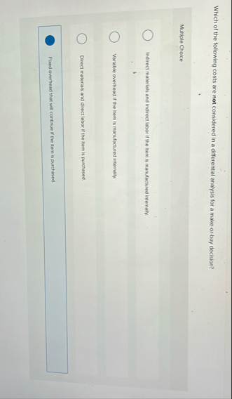 Which of the following costs are not considered