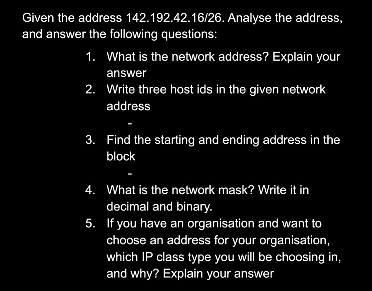 Given the address 1 4 . 1 9 2 . 4 2 . 1 6 / 2 6