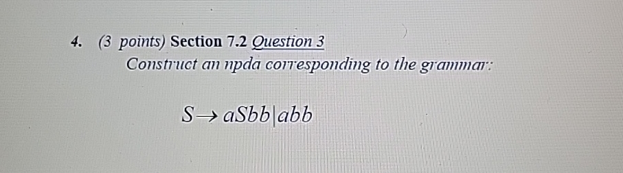 ( 3 points ) Section 7 . 2 Question 3 Construct