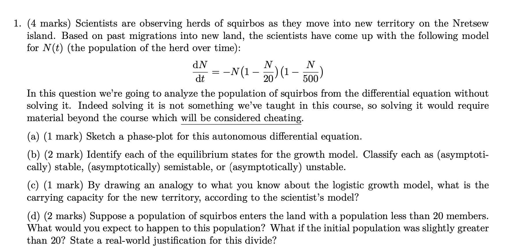 1 . ( 4 marks ) Scientists are observing herds of
