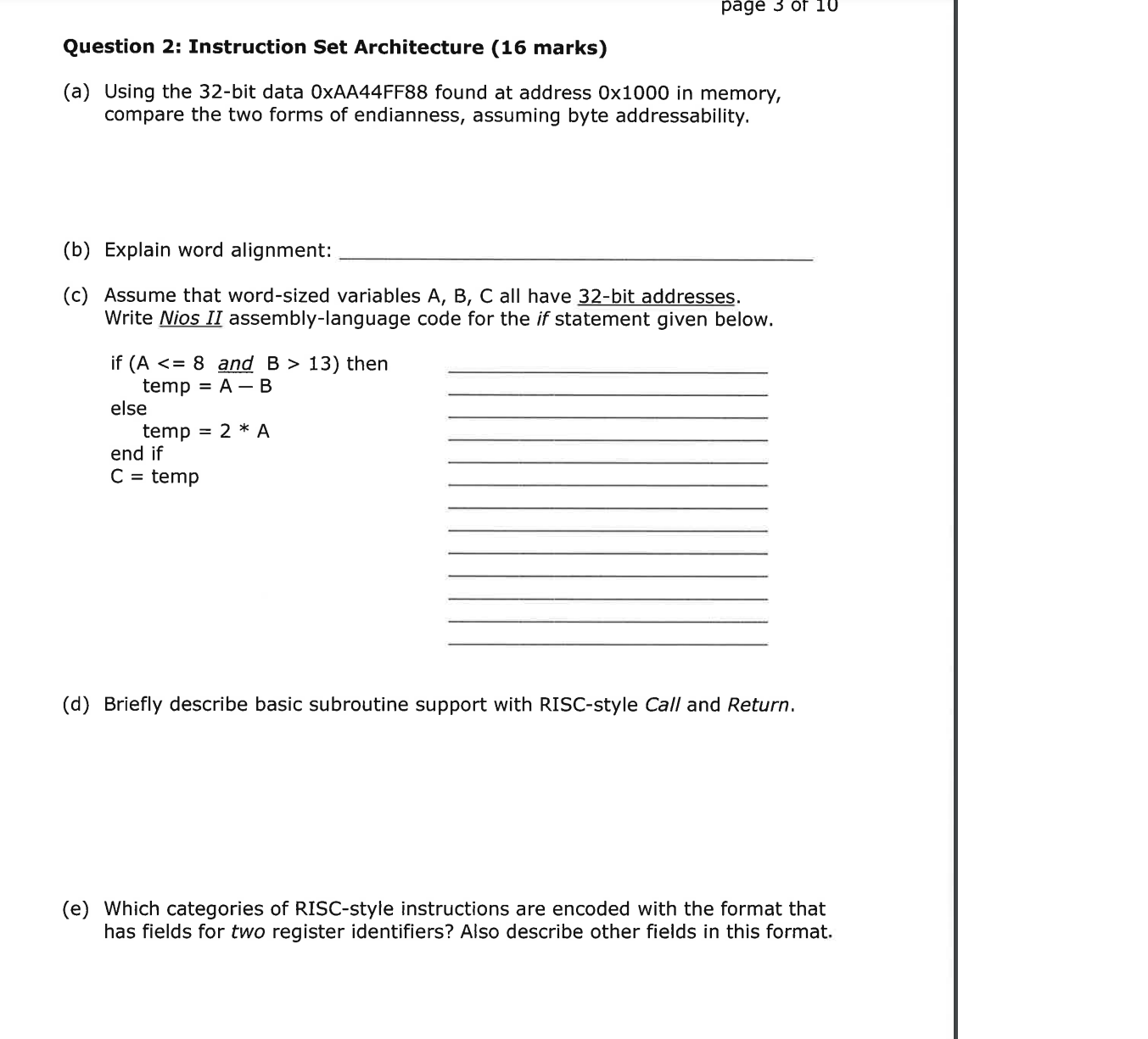 Question 2 : Instruction Set Architecture ( 1 6