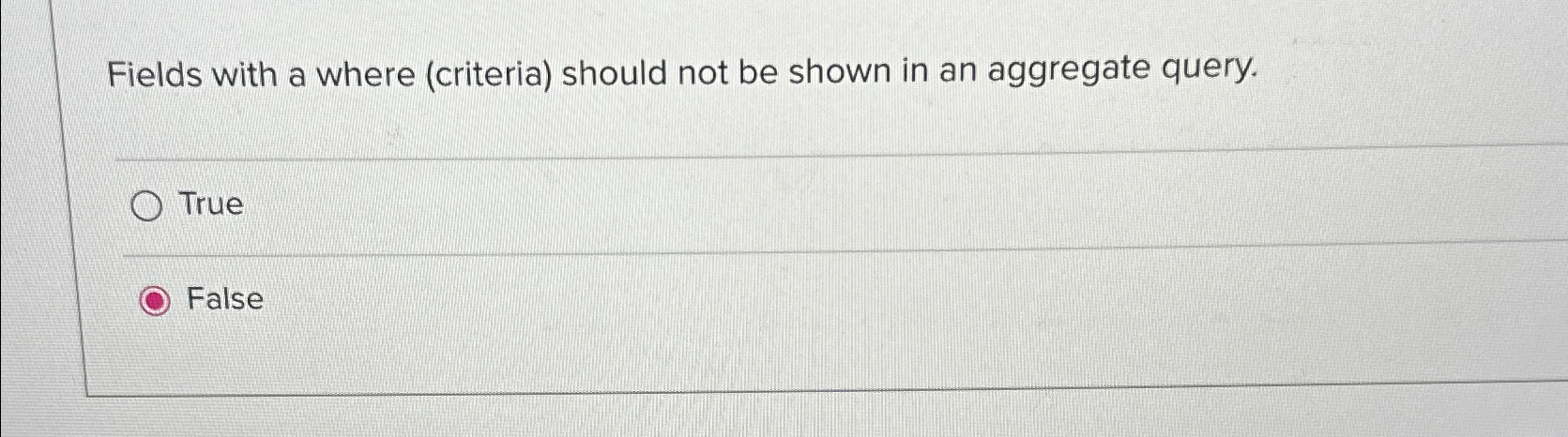 Fields with a where ( criteria ) should not be