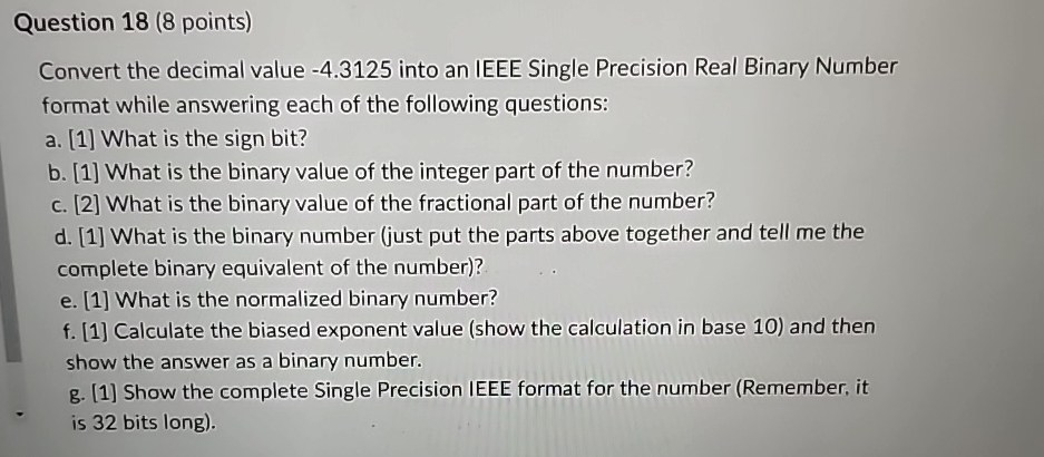 Question 1 8 ( 8 points ) Convert the decimal