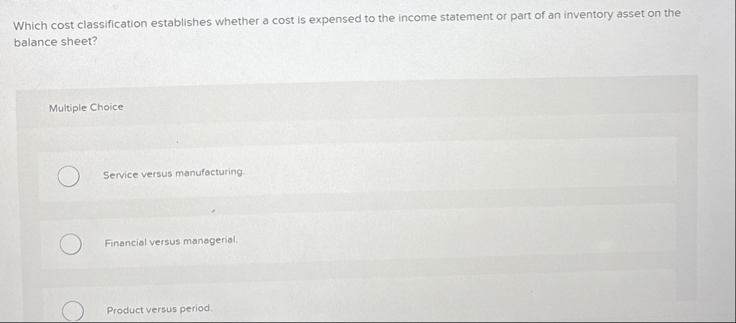 Which cost classification establishes whether a