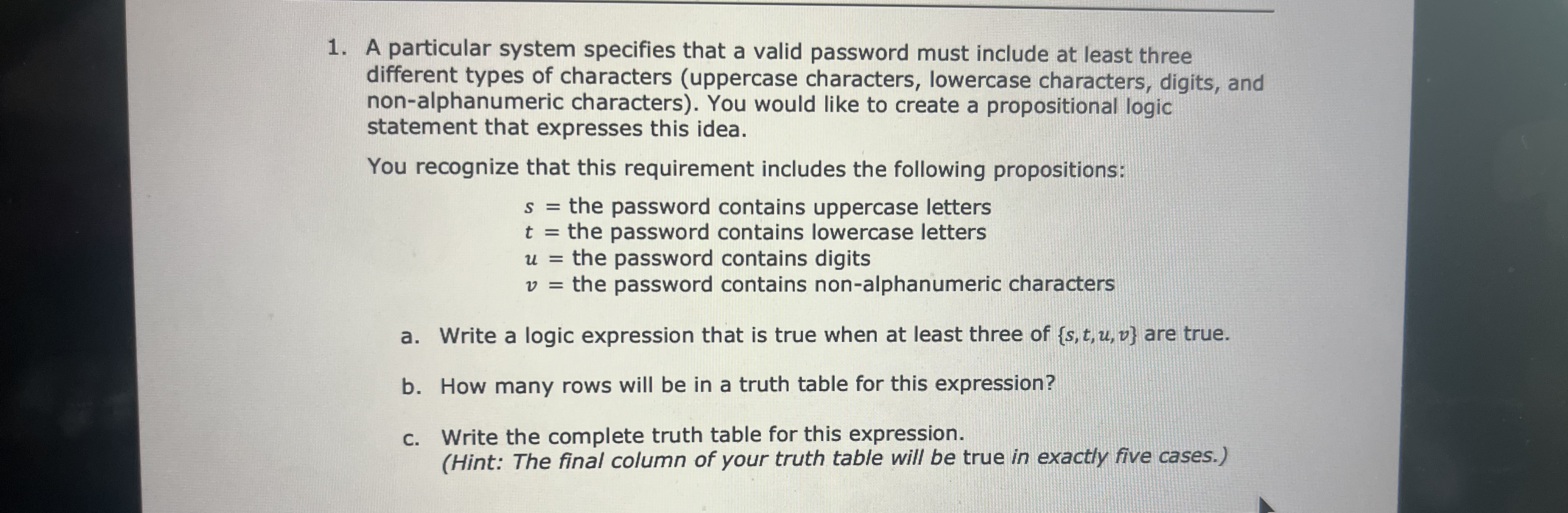 A particular system specifies that a valid