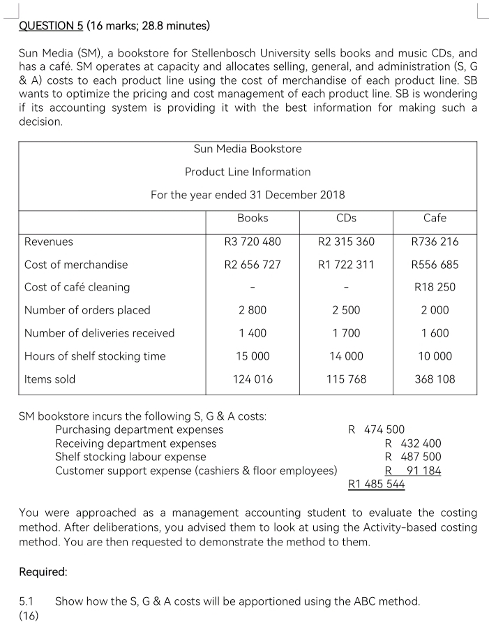 QUESTION 5 ( 1 6 marks; 2 8 . 8 minutes ) Sun