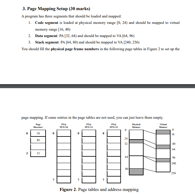 Page Mapping Setup ( 3 0 marks ) A program has