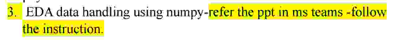 EDA data handling using numpy - refer the ppt in