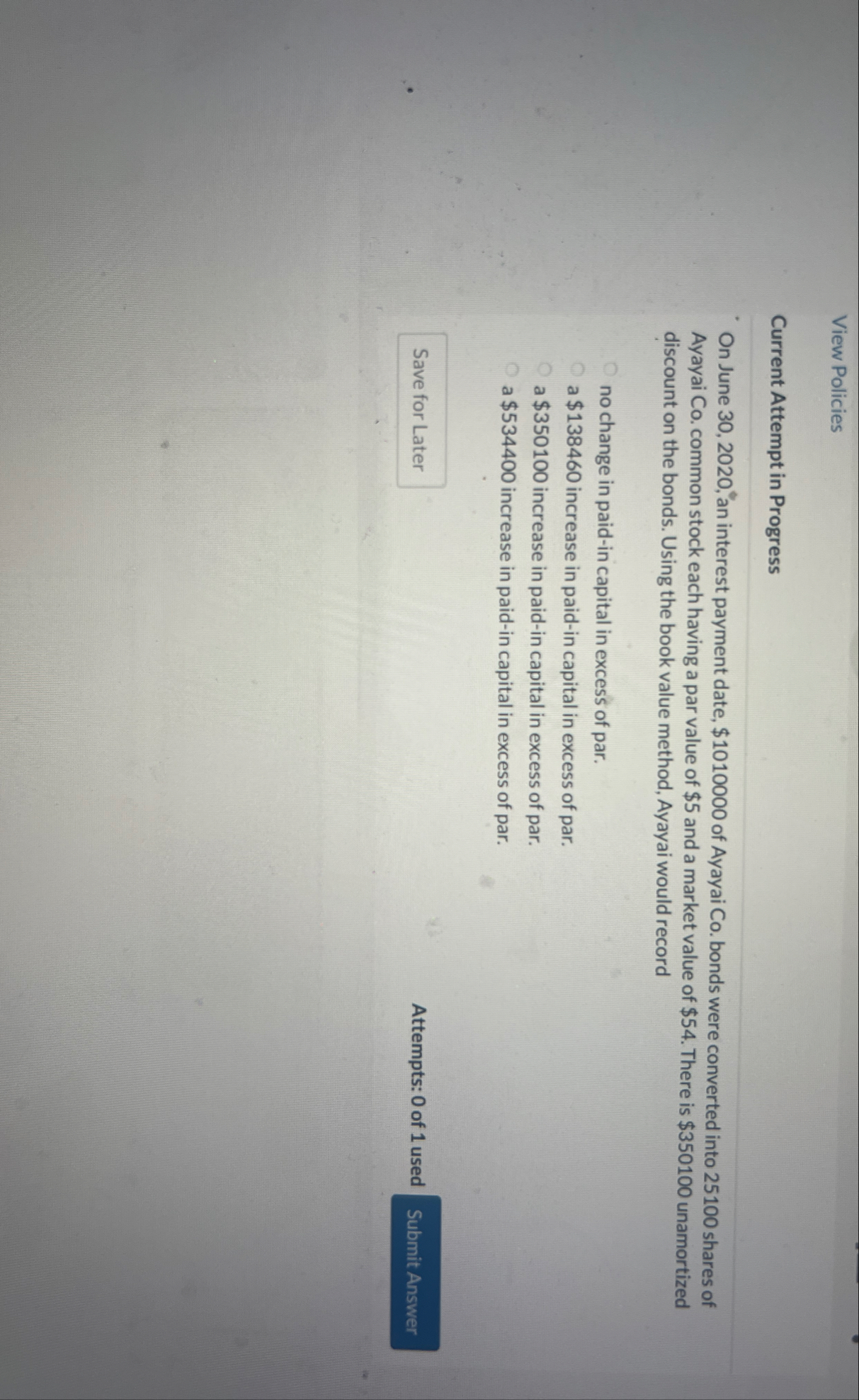 View Policies Current Attempt in Progress On June