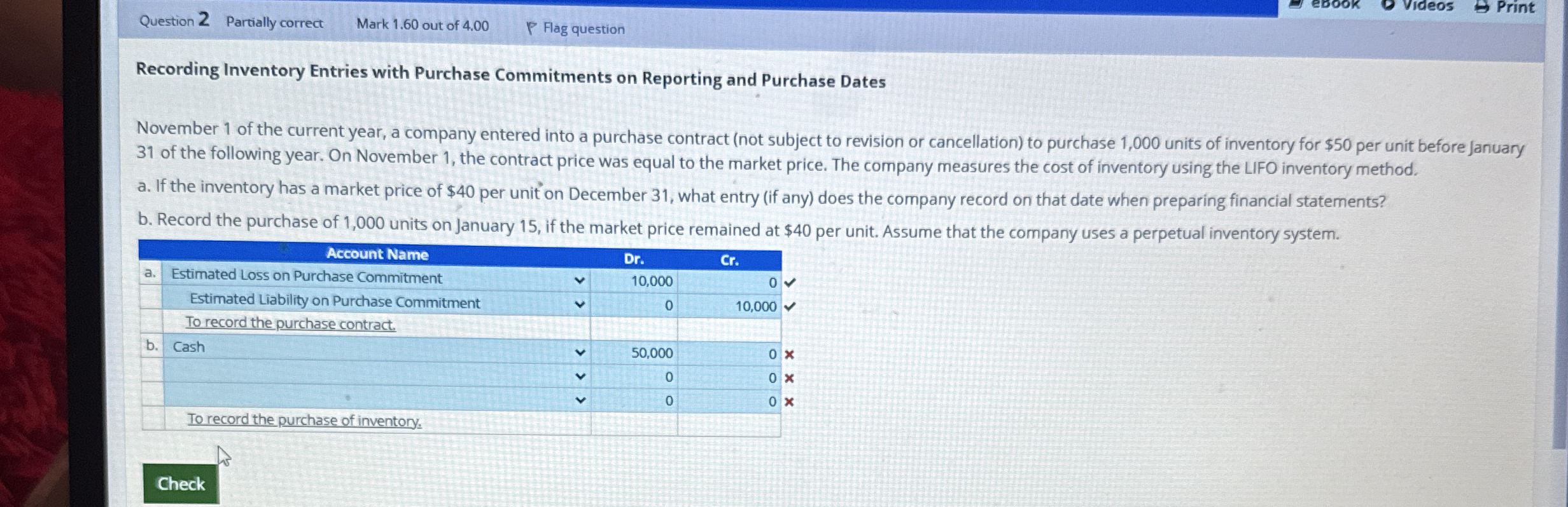 Question 2 Partially correct Mark 1 . 6 0 out of