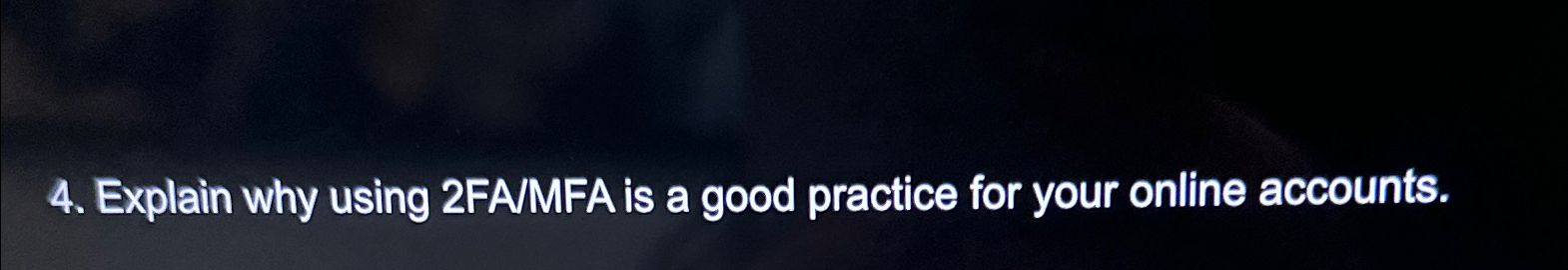 Explain why using 2 FAMFA is a good practice for