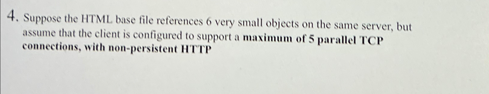 Suppose the HTML base file references 6 very