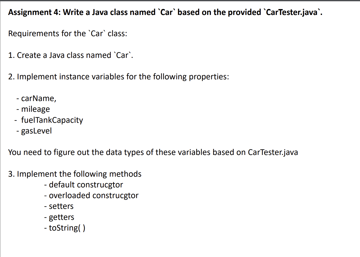 Assignment 4 : Write a Java class named ` Car `