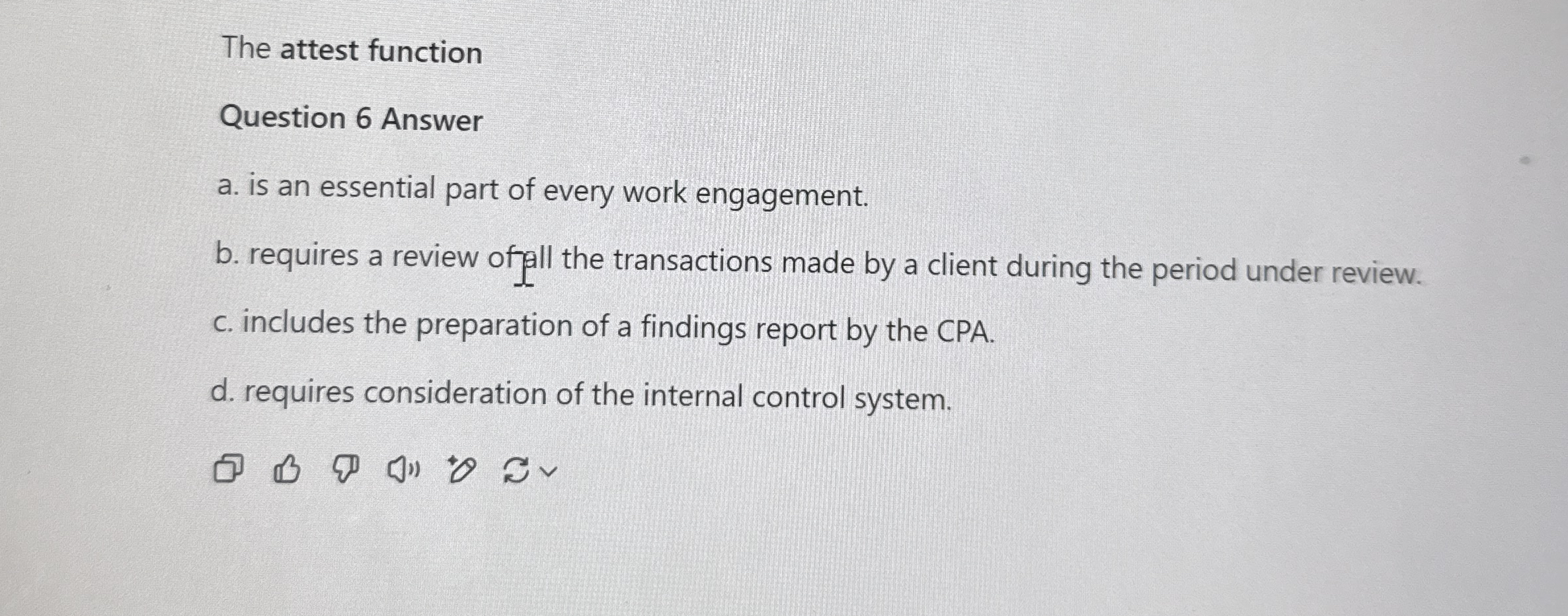 The attest function Question 6 Answer a . is an