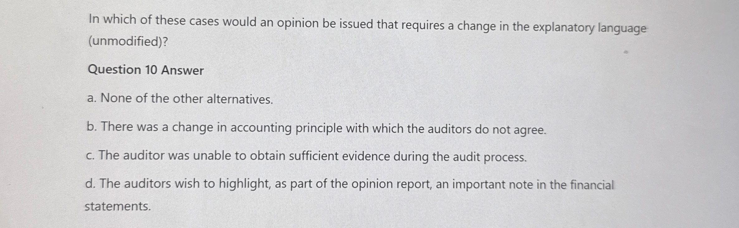 In which of these cases would an opinion be