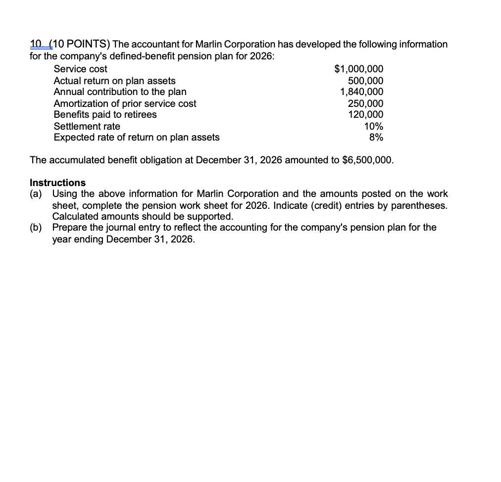 1 0 . ( 1 0 POINTS ) The accountant for Marlin