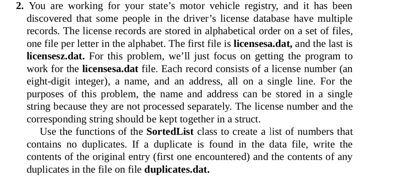 using c + + You are working for your state's