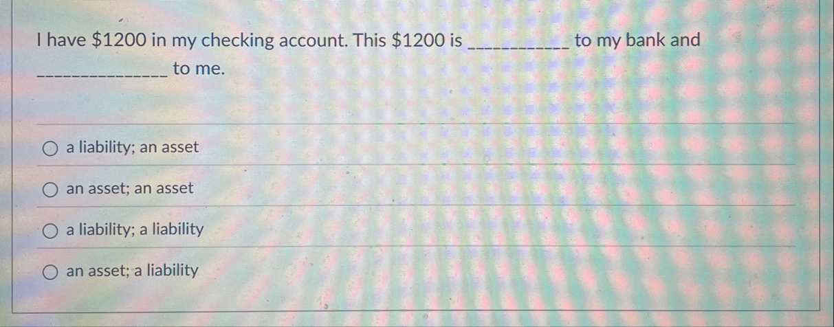 I have $ 1 2 0 0 in my checking account. This $ 1