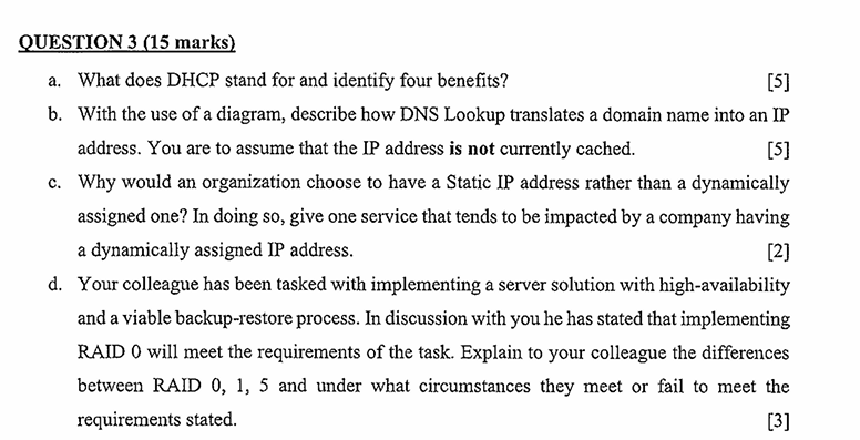 QUESTION 3 ( 1 5 marks ) a . What does DHCP stand