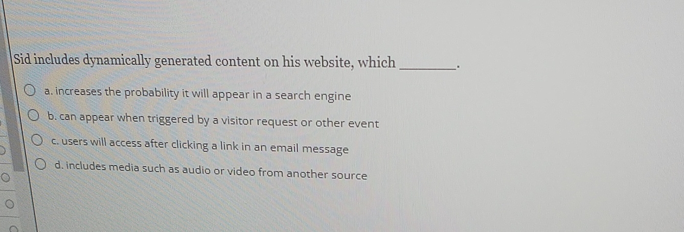 Sid includes dynamically generated content on his