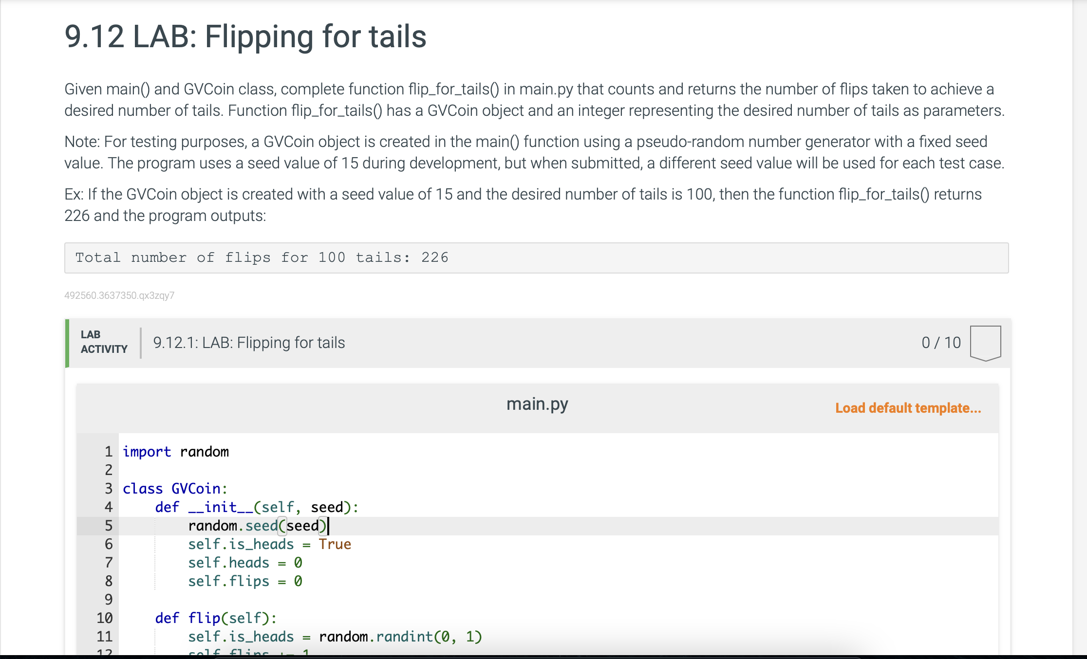 9 . 1 2 LAB: Flipping for tails Given main ( )