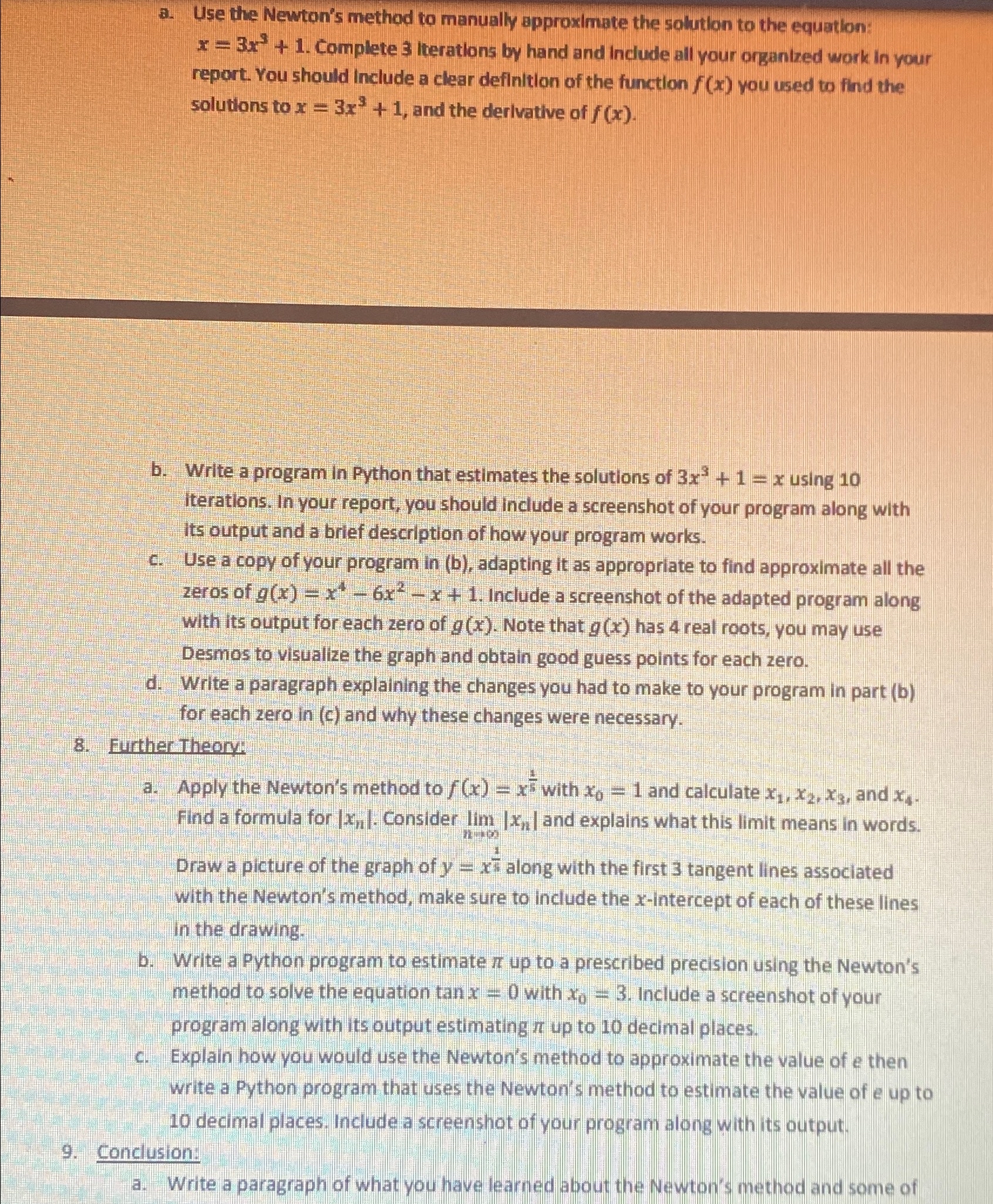 a . Use the Newton's method to manually