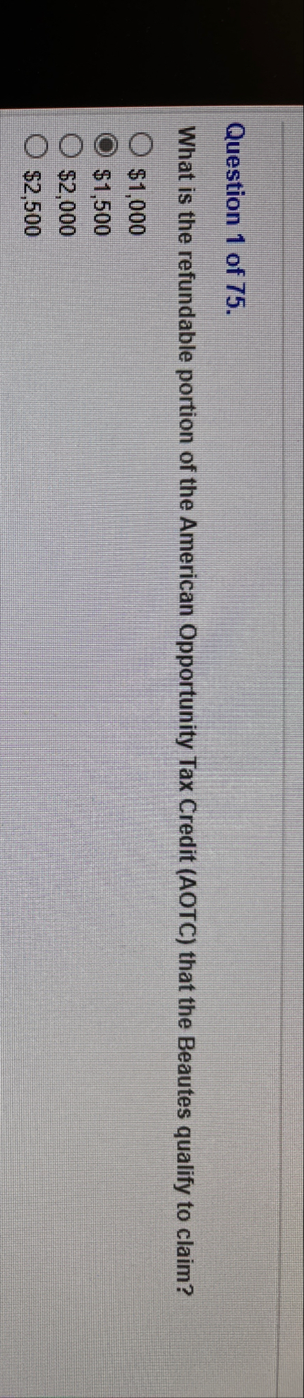 Question 1 of 7 5 . What is the refundable