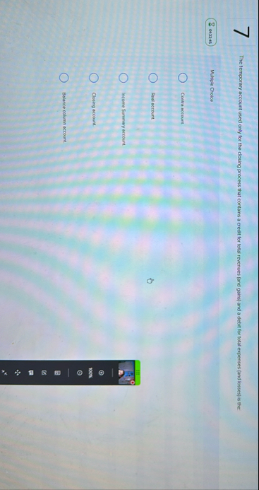 7 The temporary account used only for the closing