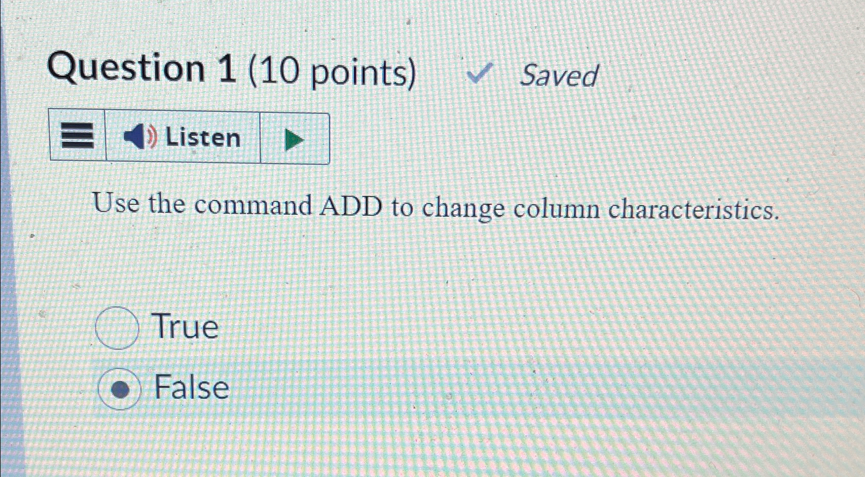 Question 1 ( 1 0 points ) Saved Use the command