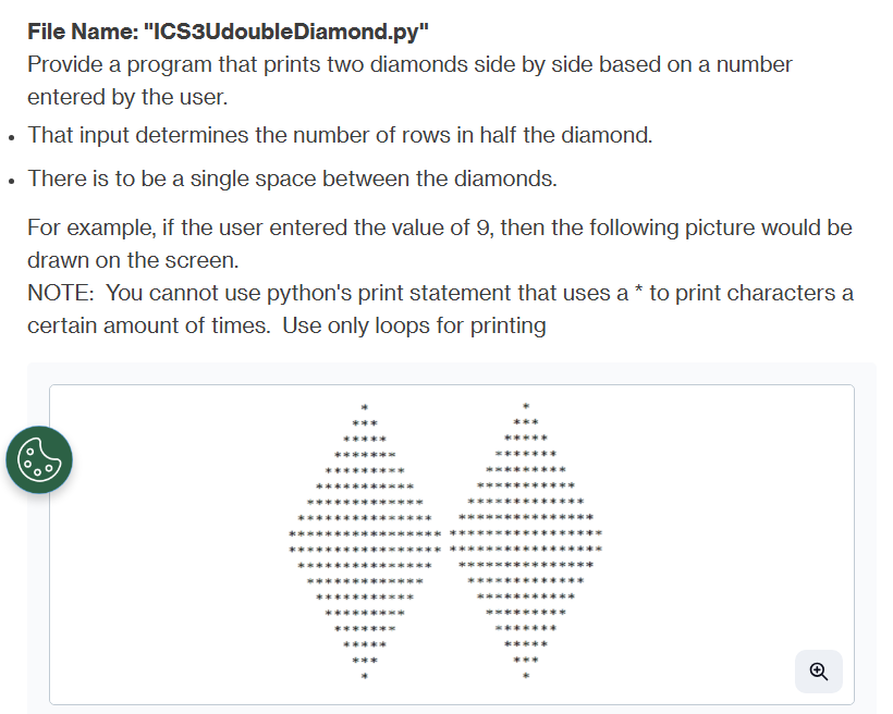 File Name: " ICS 3 UdoubleDiamond.py " Provide a