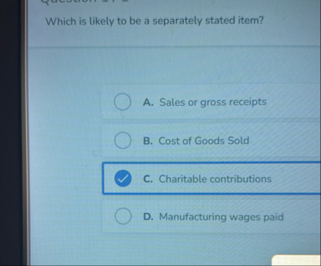 Which is likely to be a separately stated item? A