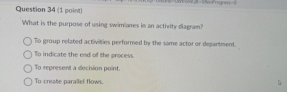 Question 3 4 ( 1 point ) What is the purpose of