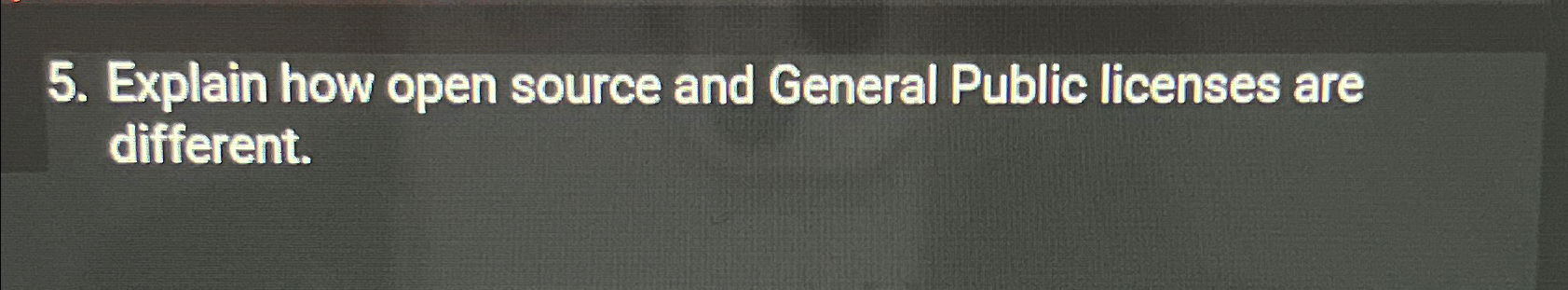 Explain how open source and General Public