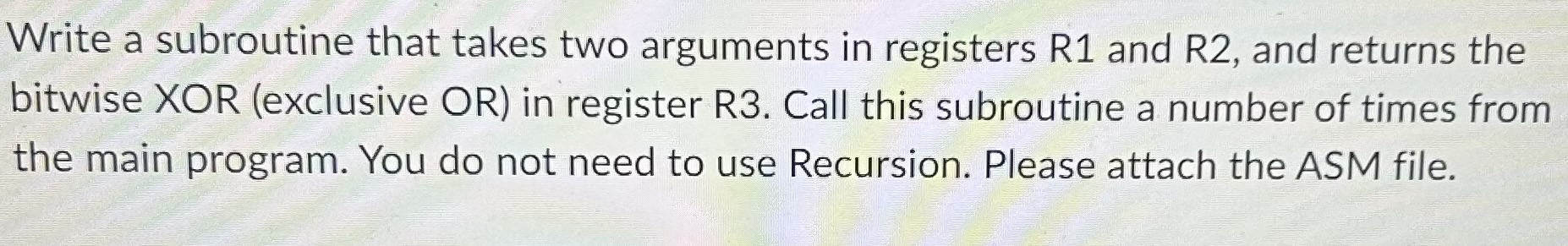 Write a subroutine that takes two arguments in