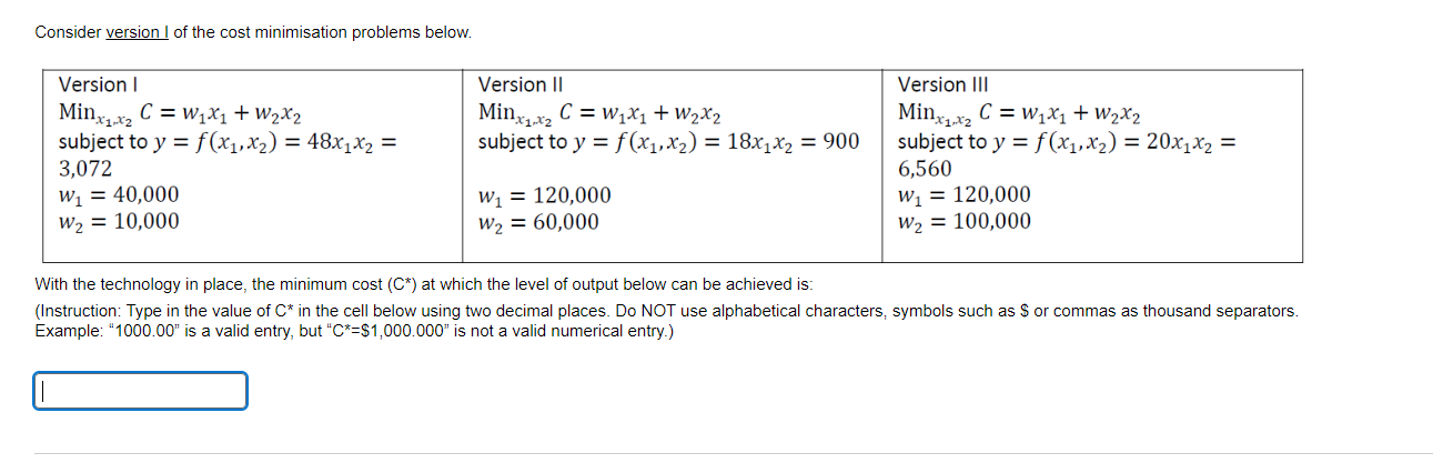 Consider version I of the cost minimisation