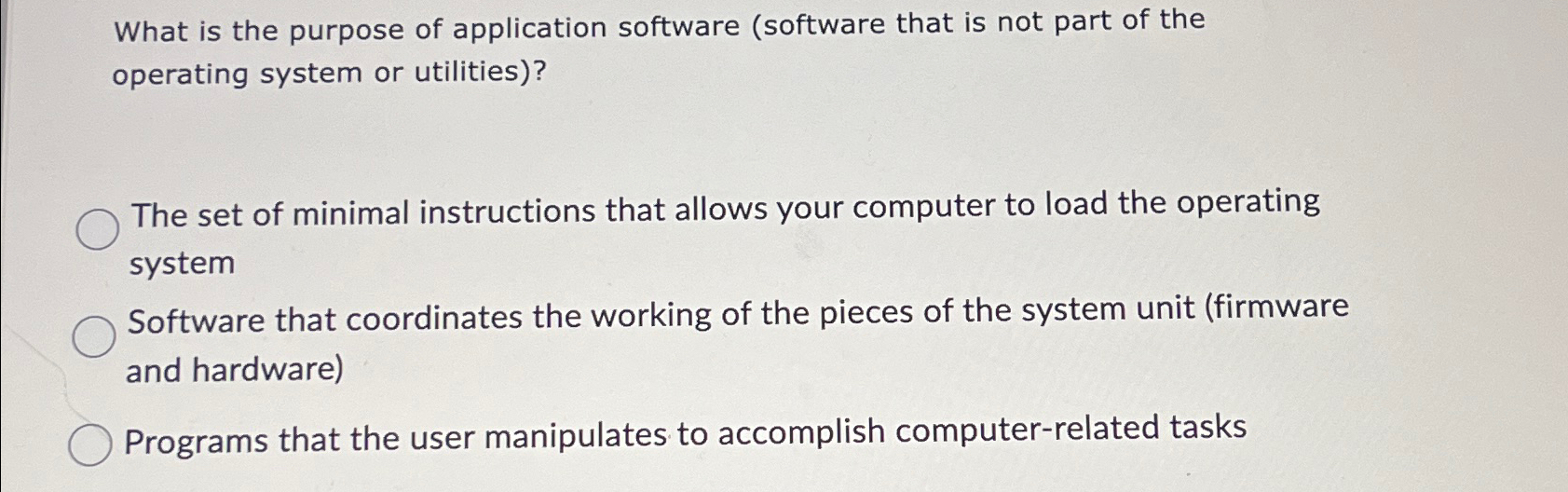 What is the purpose of application software (