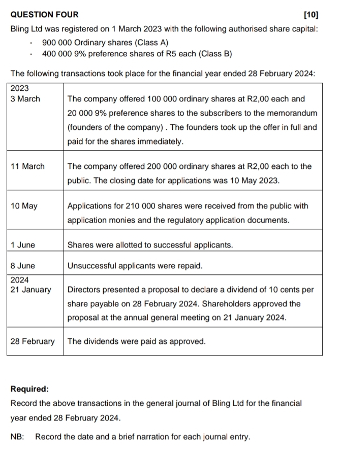 QUESTION FOUR [ 1 0 ] Bling Ltd was registered on