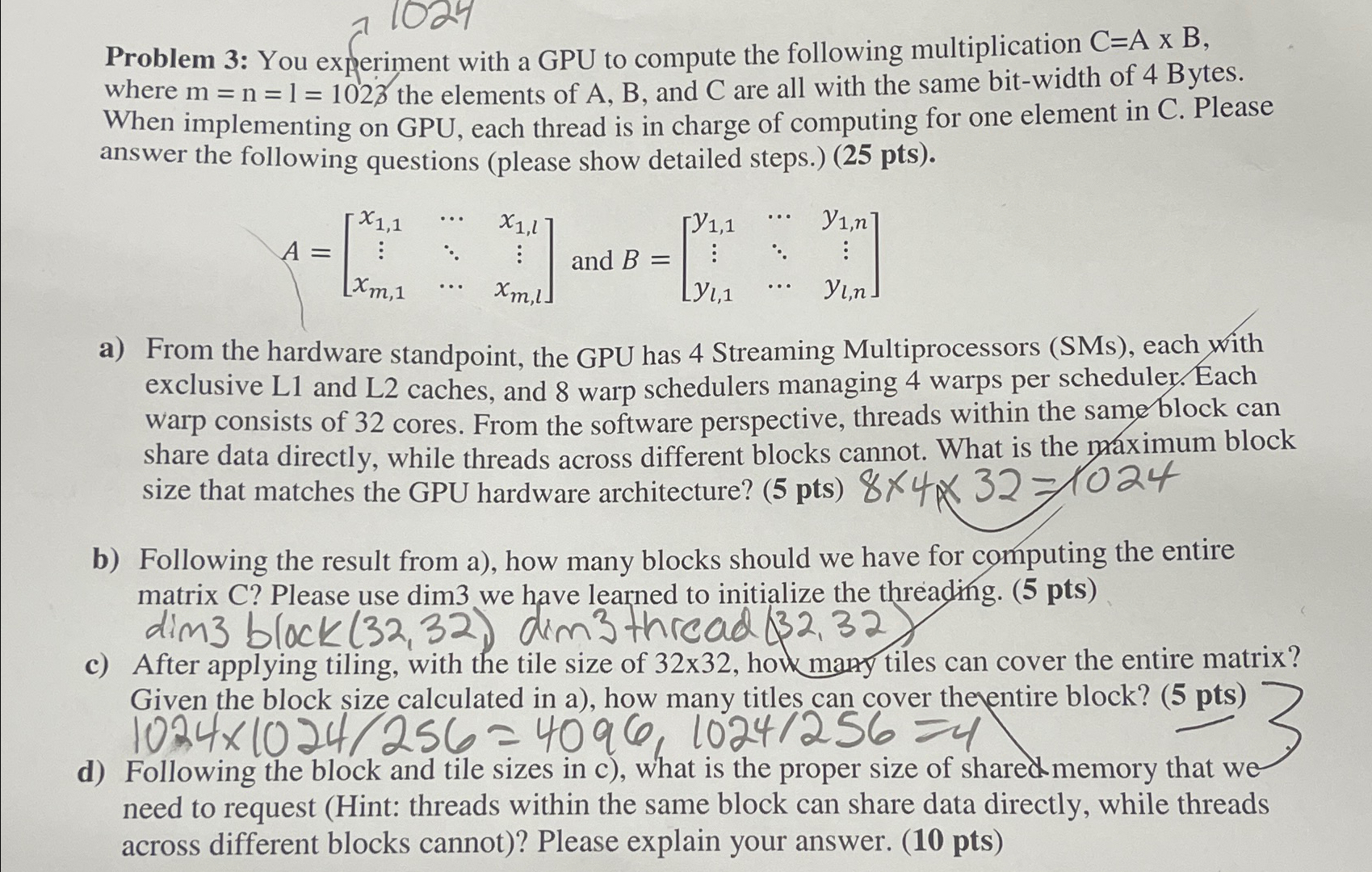 Problem 3 : You experiment with a GPU to compute