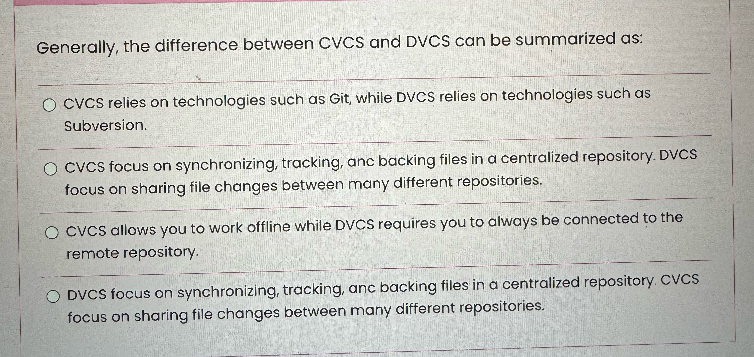 Generally, the difference between CVCS and DVCS