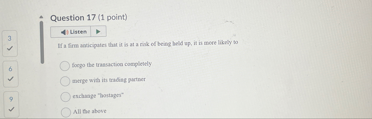 Question 1 7 ( 1 point ) Listen 3 If a firm