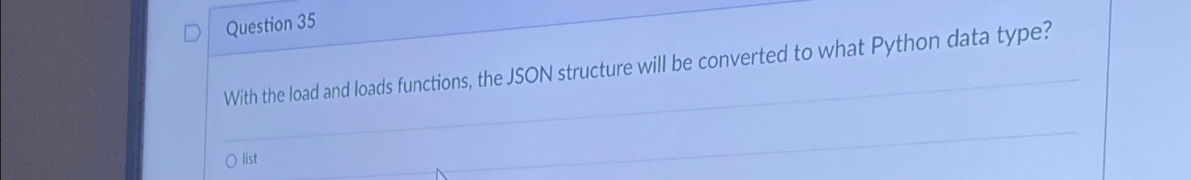 Question 3 5 With the load and loads functions,