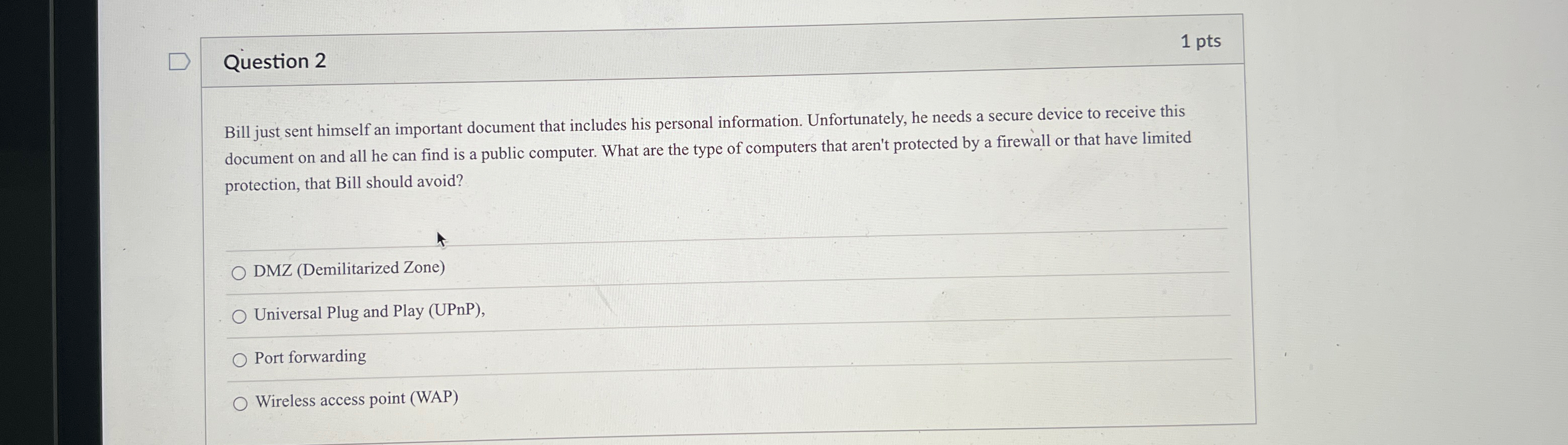 Question 2 1 p t s Bill just sent himself an