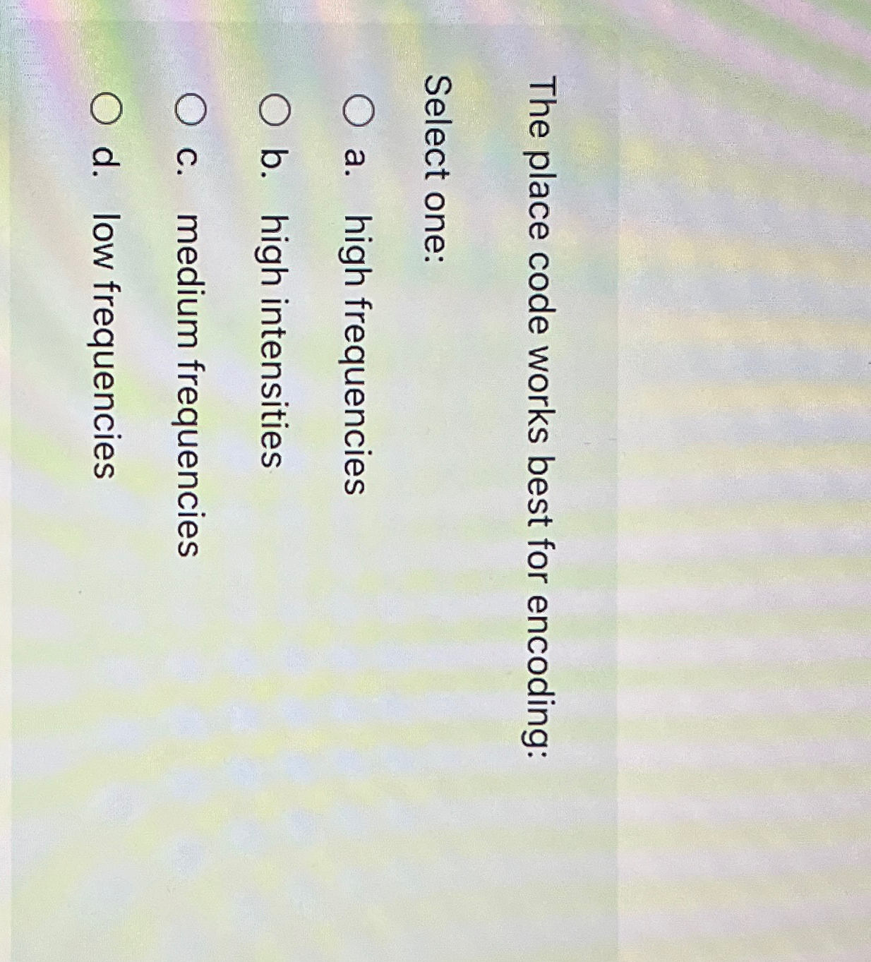 The place code works best for encoding: Select