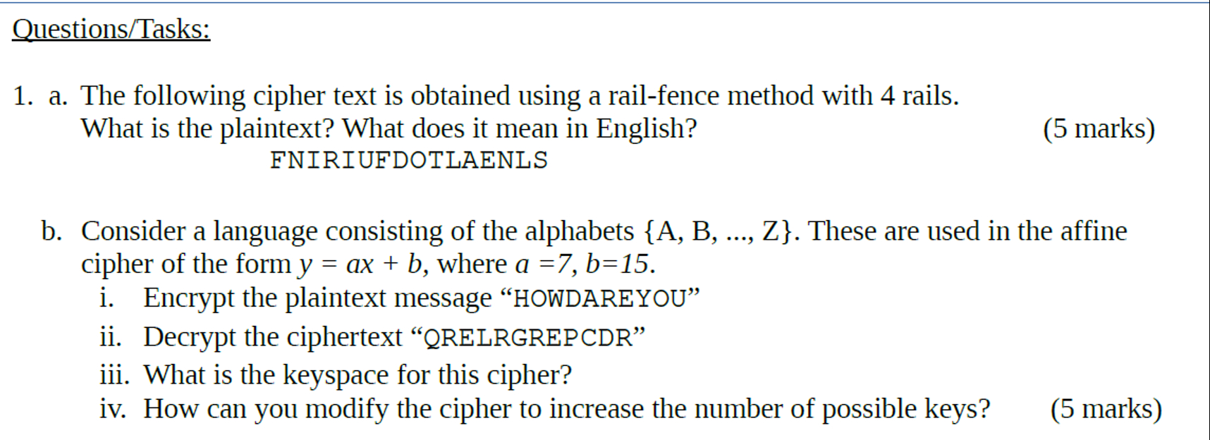 Questions / Tasks: a . The following cipher text