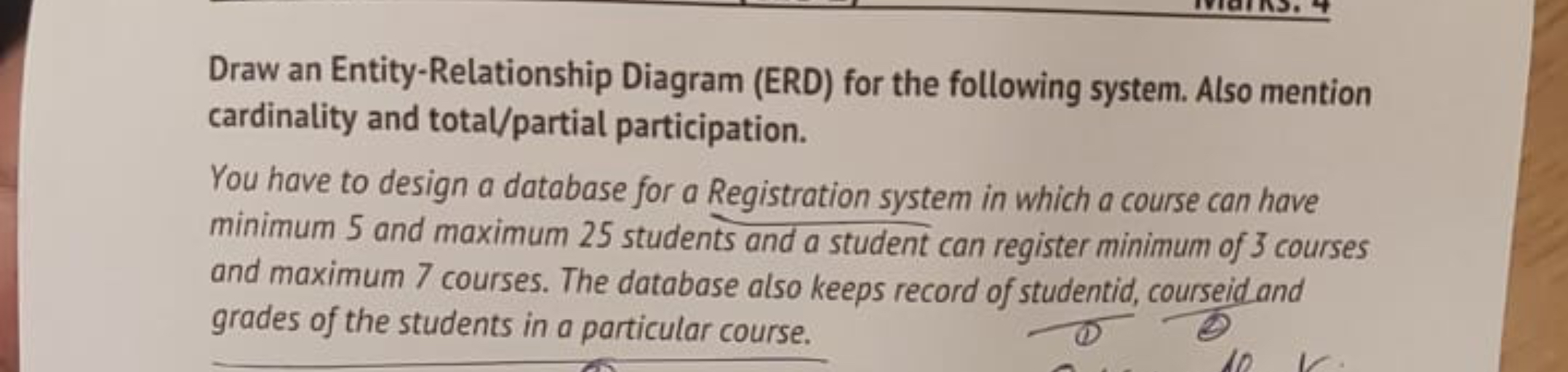 Draw an Entity - Relationship Diagram ( ERD ) for